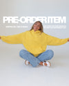 *PRE-ORDER* (10 WEEKS) - HUG HOOD | SUNNY